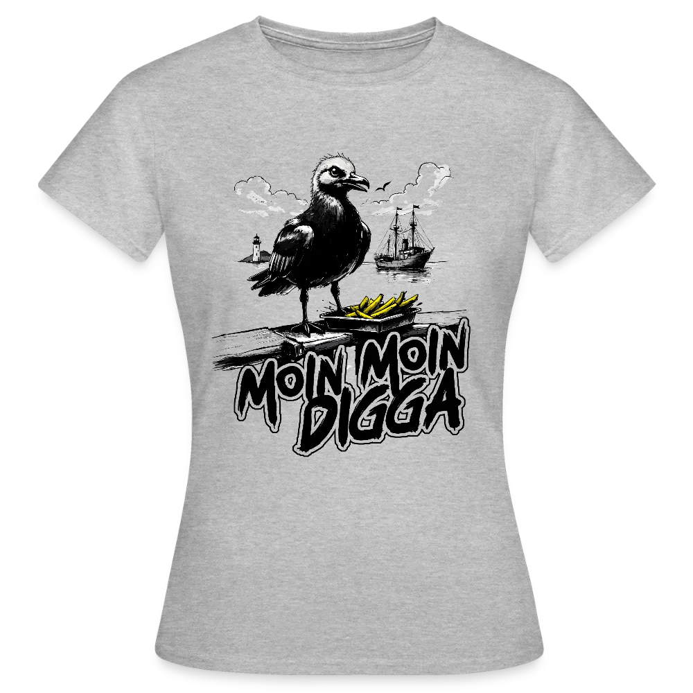 Moin Moin Digga|  Damen T-Shirt